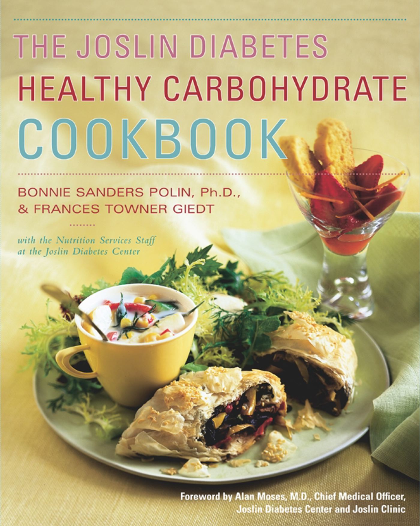 Joslin Diabetes Healthy Carbohydrate Cookbook