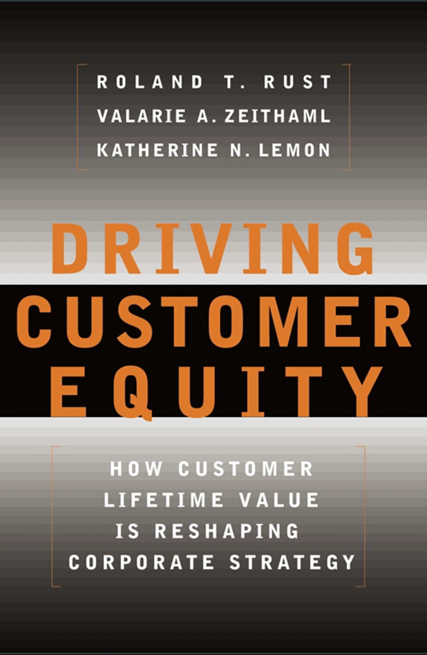 Driving Customer Equity