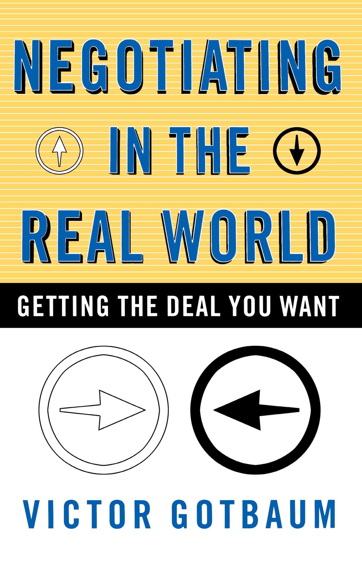 Negotiating In the Real World