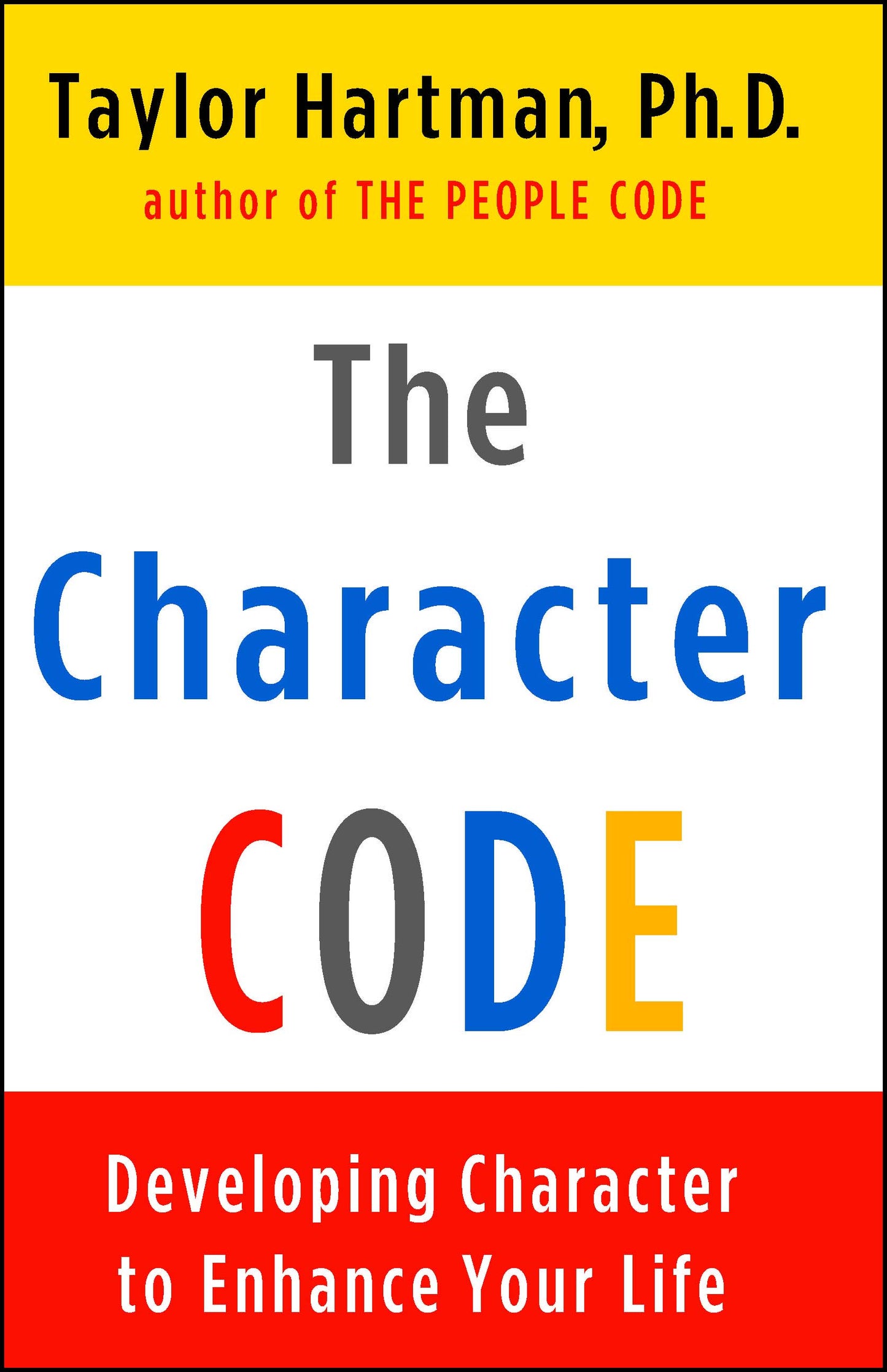 Character Code: Developing Character to Enhance Your Life