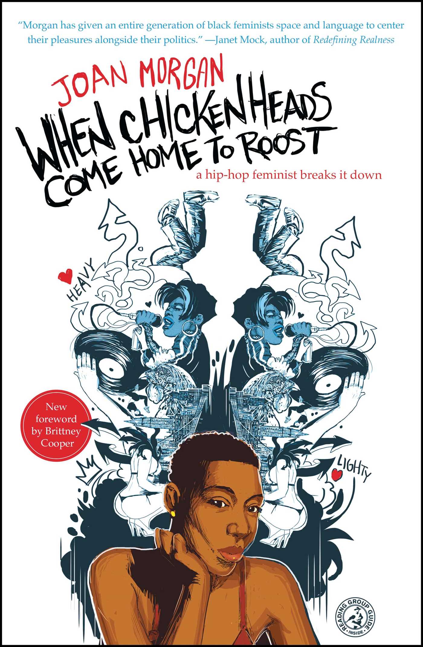 When Chickenheads Come Home to Roost
