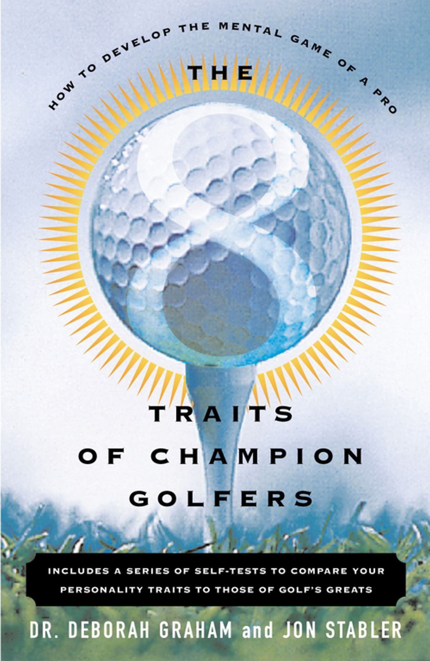 8 Traits Of Champion Golfers: How To Develop The Mental Game Of A Pro