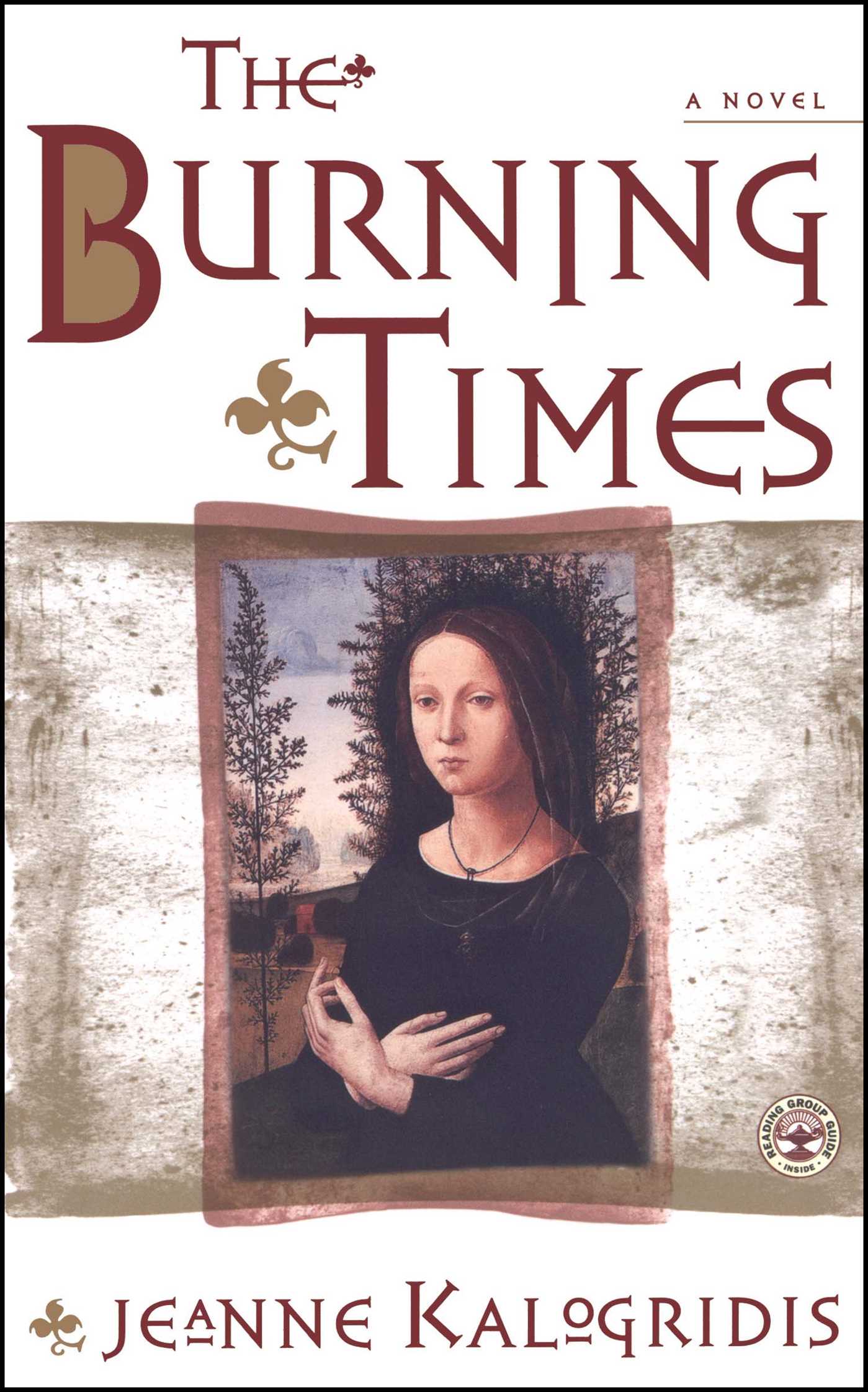 Burning Times: A Novel