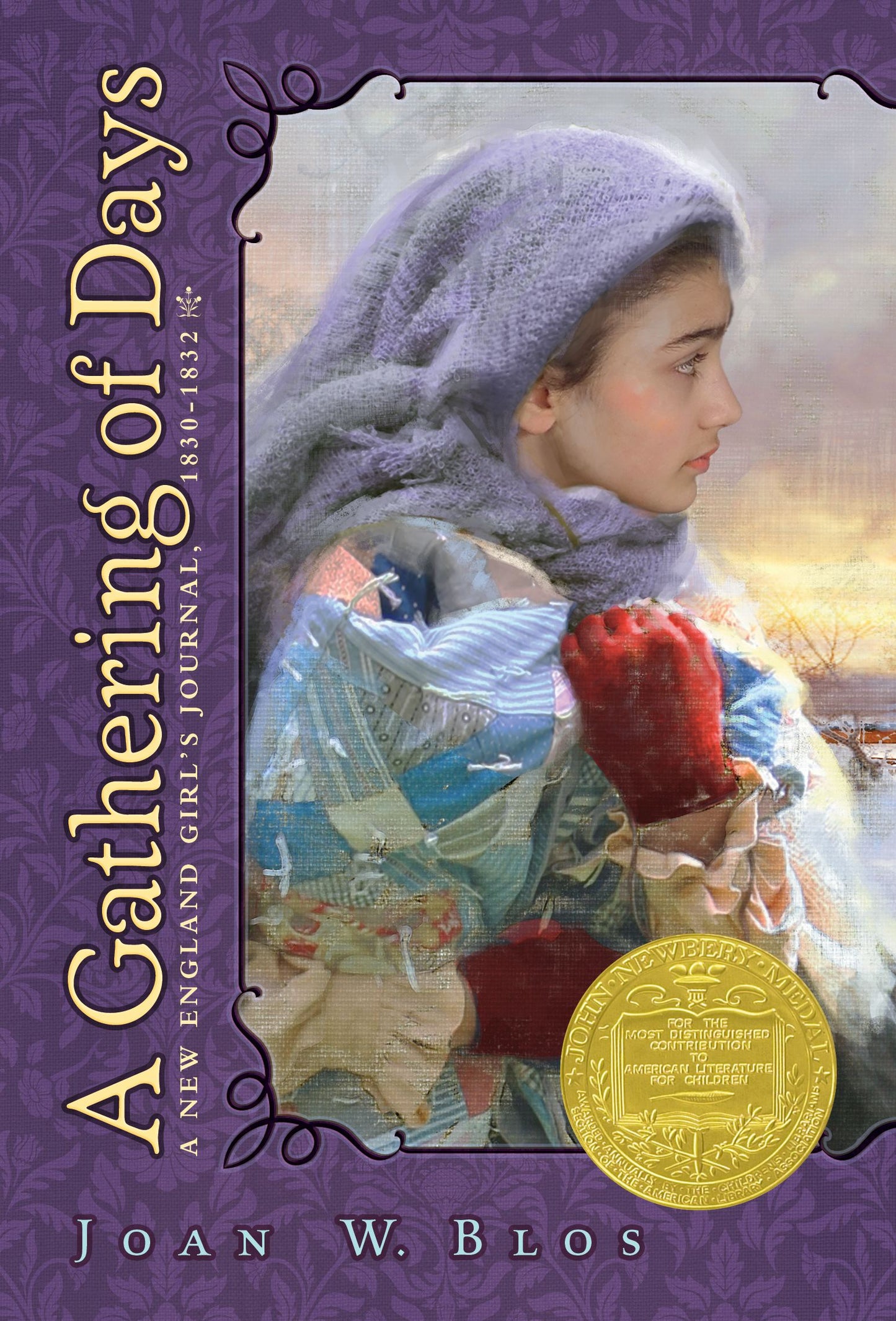 Gathering of Days: A New England Girl's Journal, 1830-1832