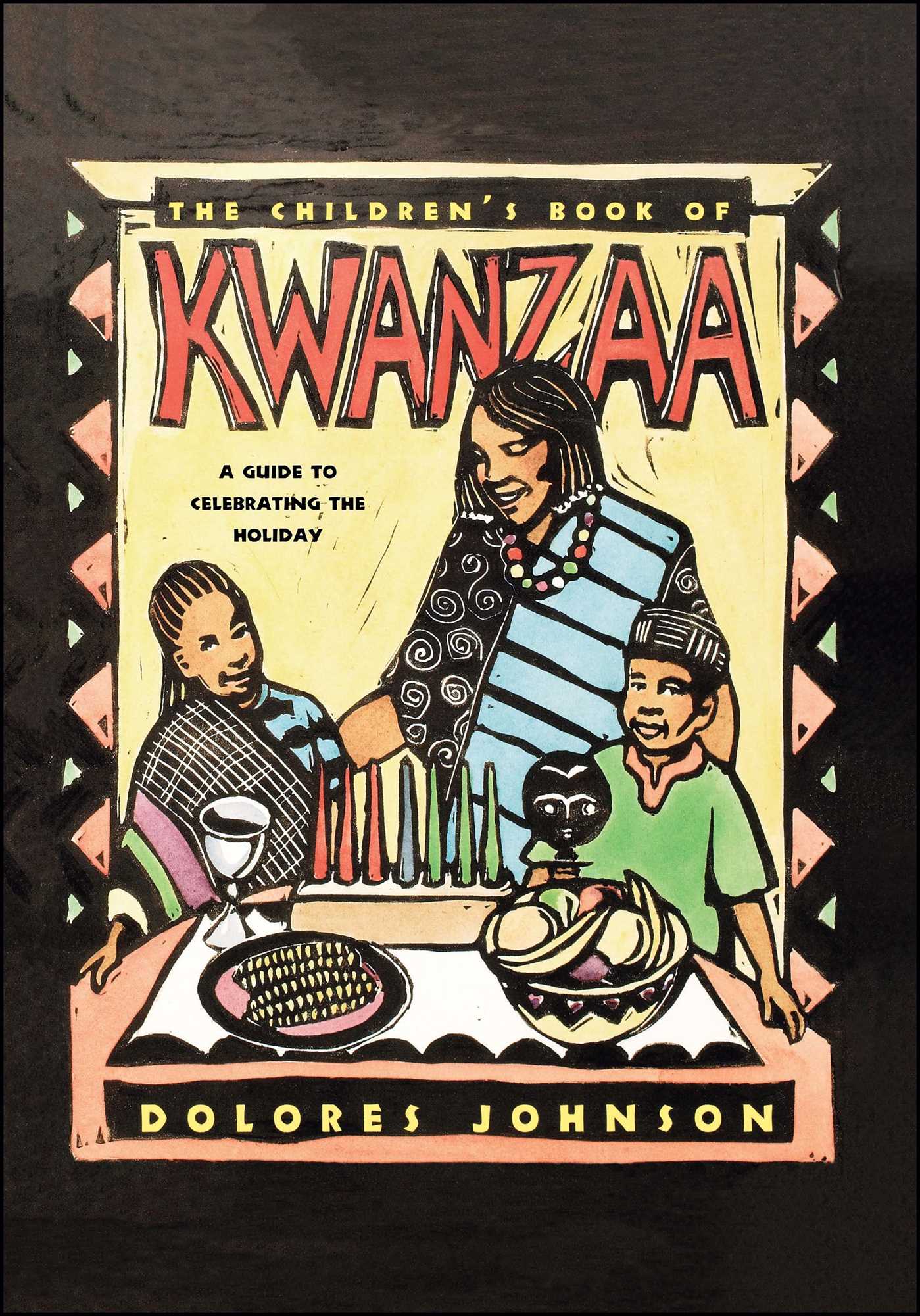 Children's Book of Kwanzaa: A Guide to Celebrating the Holiday