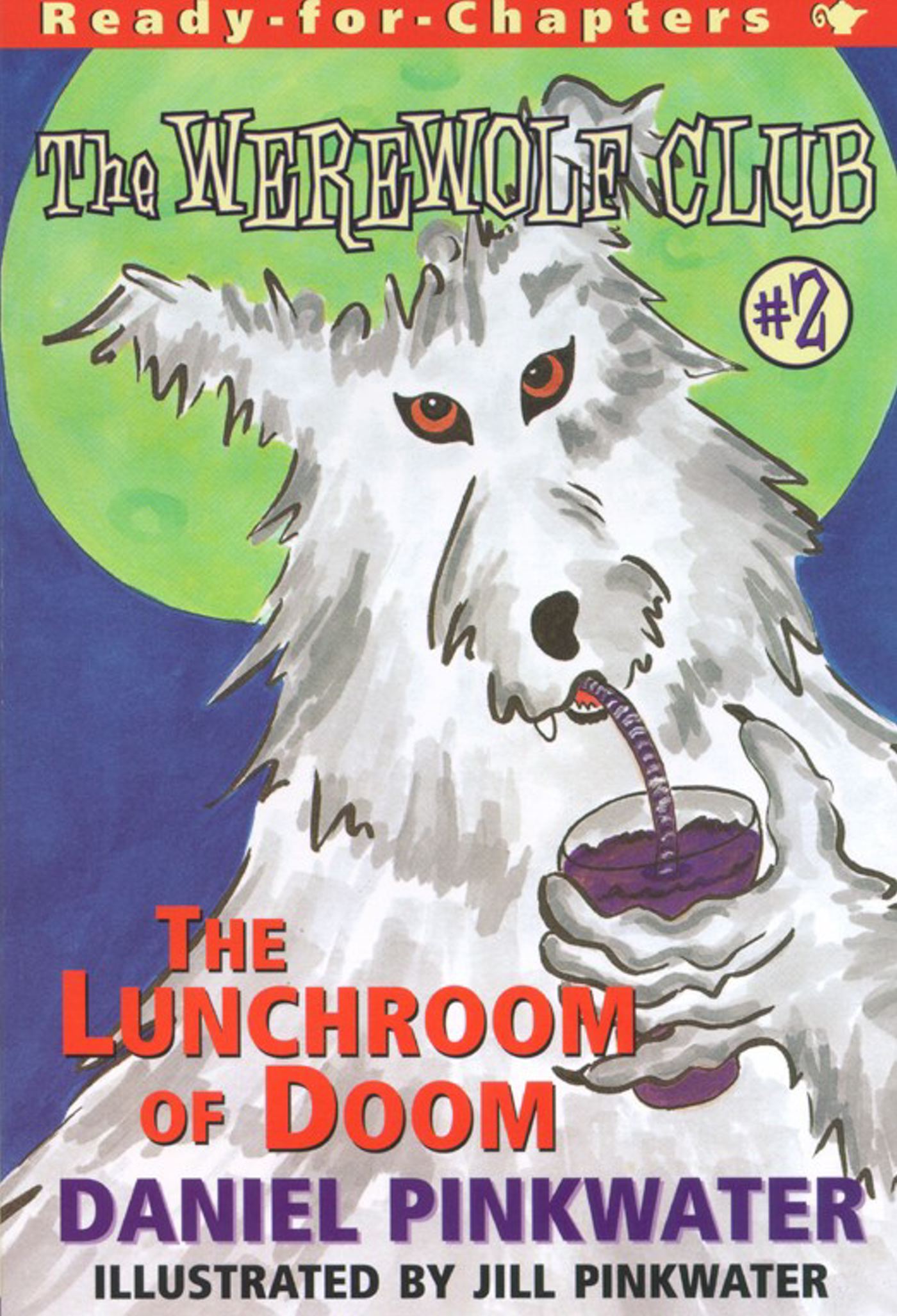 Lunchroom of Doom: Ready-for-Chapters #2