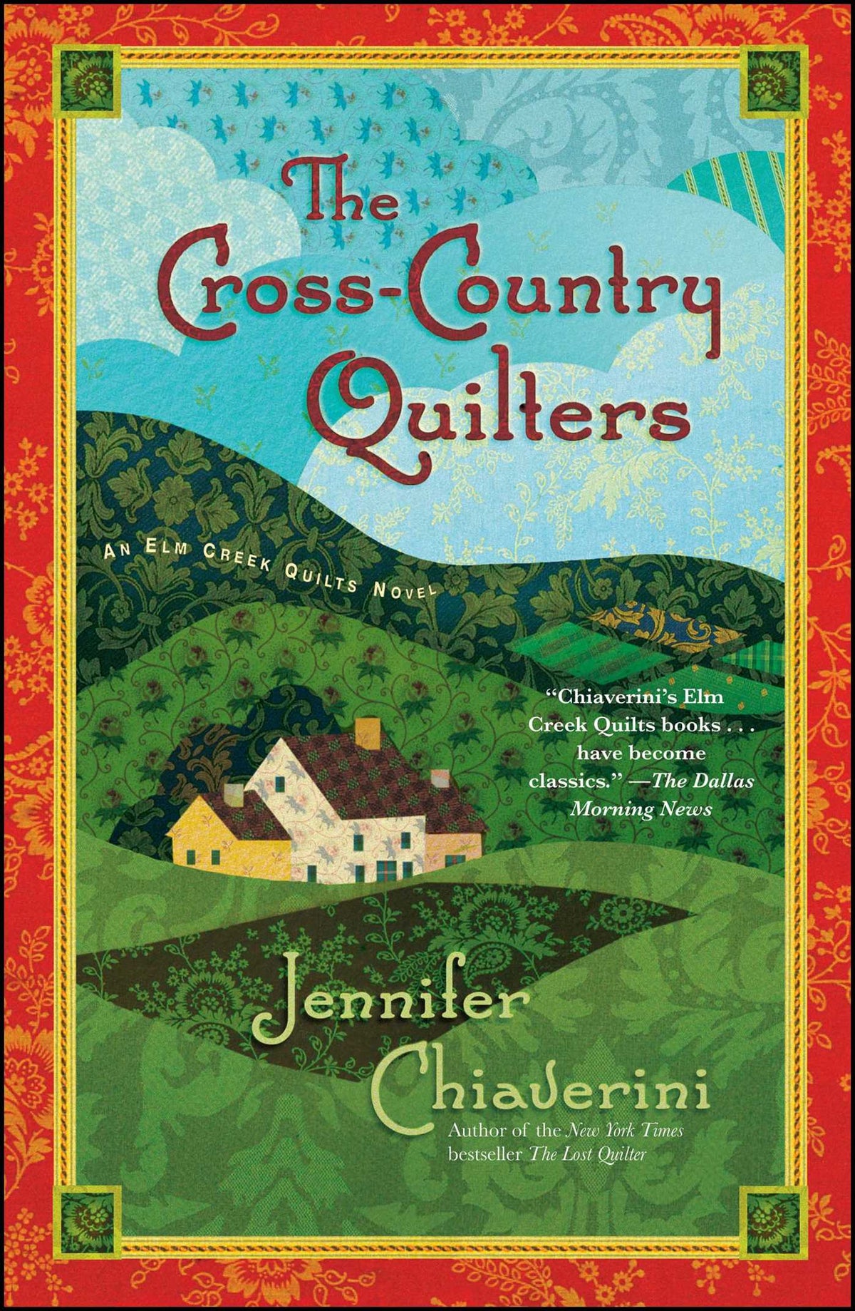 Cross-Country Quilters: An Elm Creek Quilts Novel
