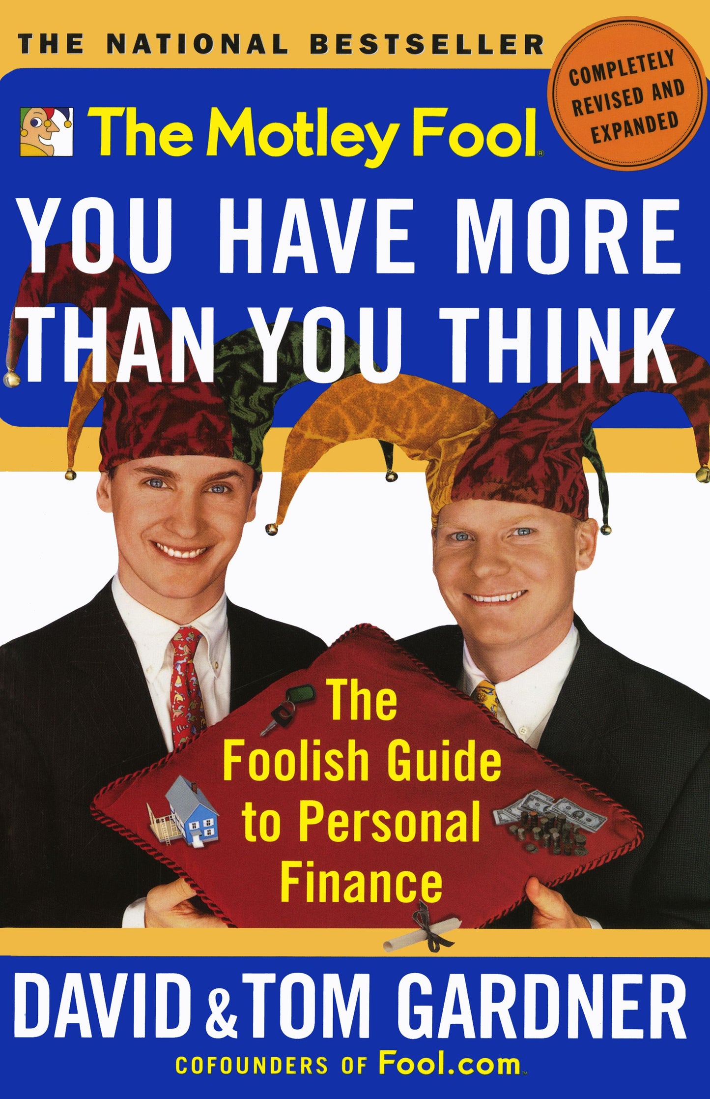 Motley Fool You Have More Than You Think: The Foolish Guide to Personal Finance