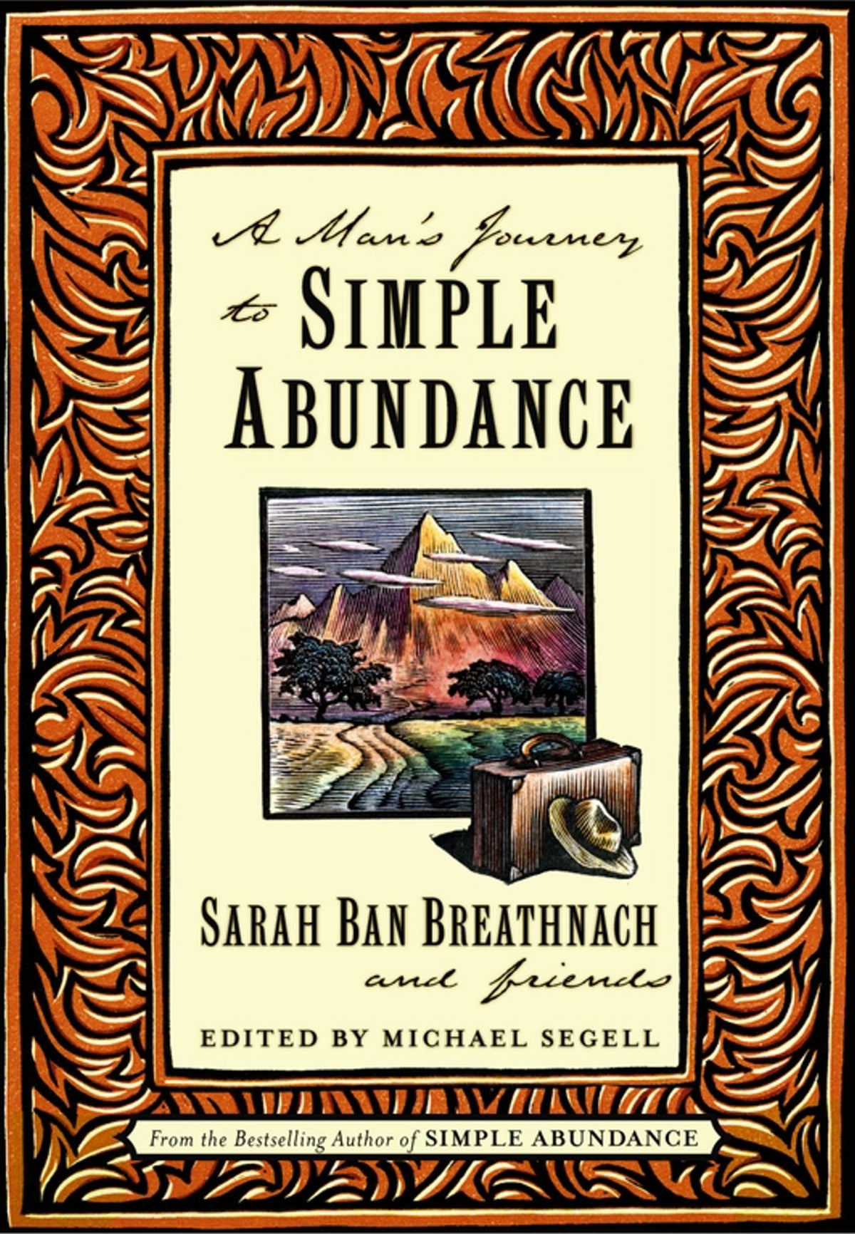 Man's Journey to Simple Abundance