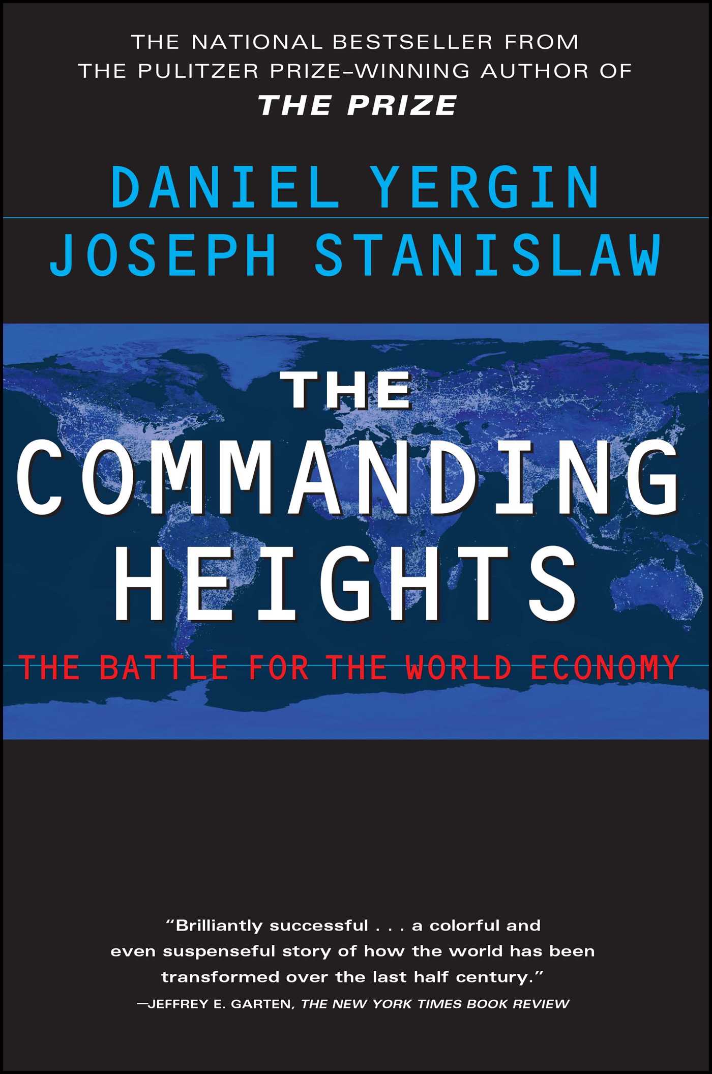 Commanding Heights: The Battle for the World Economy