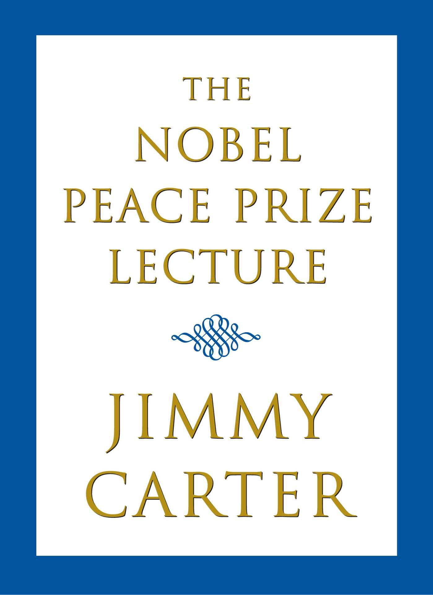 Nobel Peace Prize Lecture