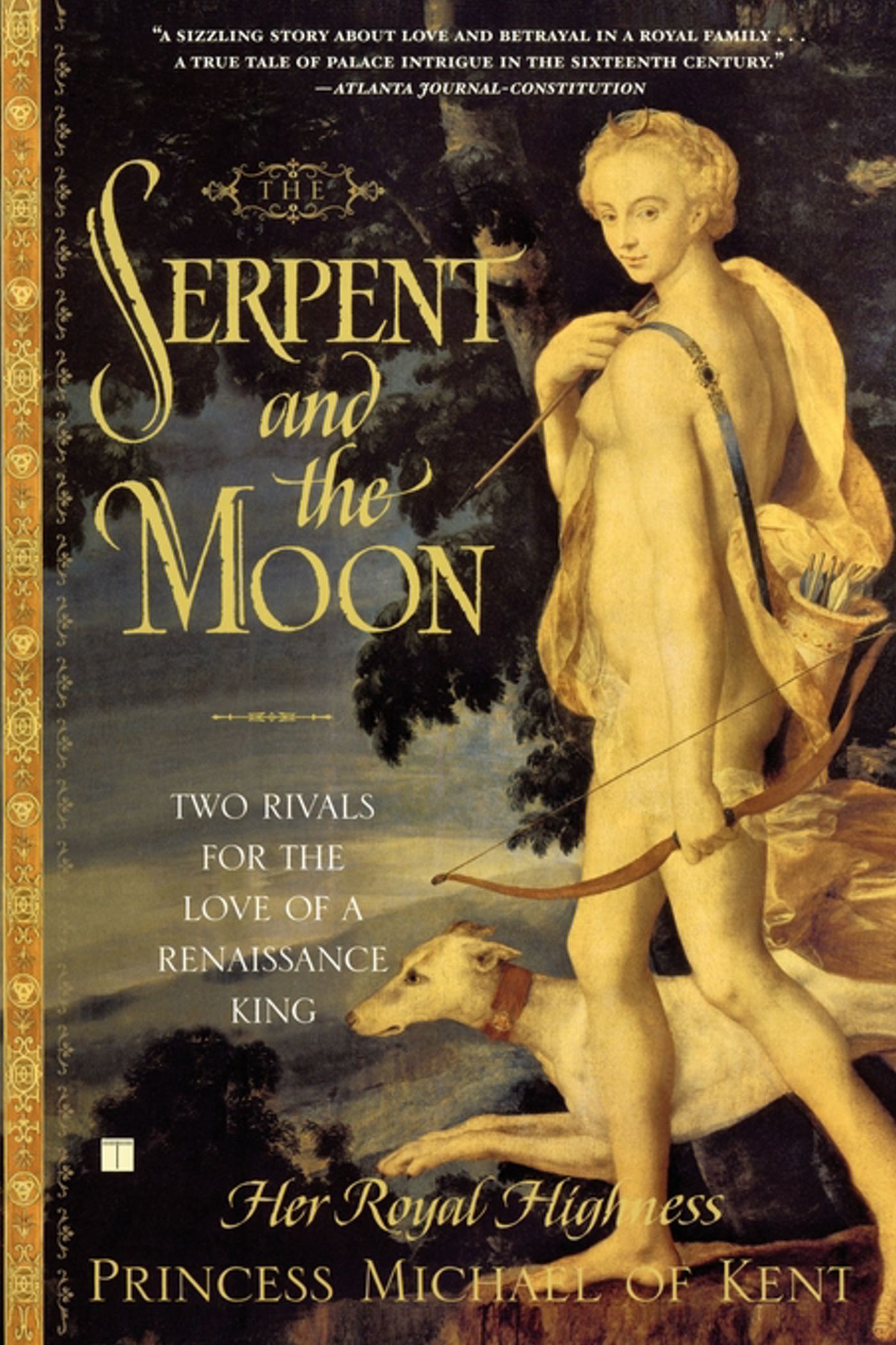 Serpent and the Moon: Two Rivals for the Love of a Renaissance King