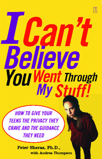 I Can't Believe You Went Through My Stuff!