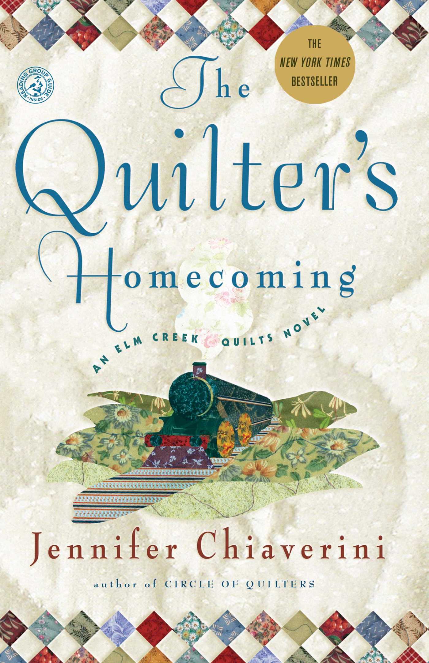 Quilter's Homecoming: An Elm Creek Quilts Novel