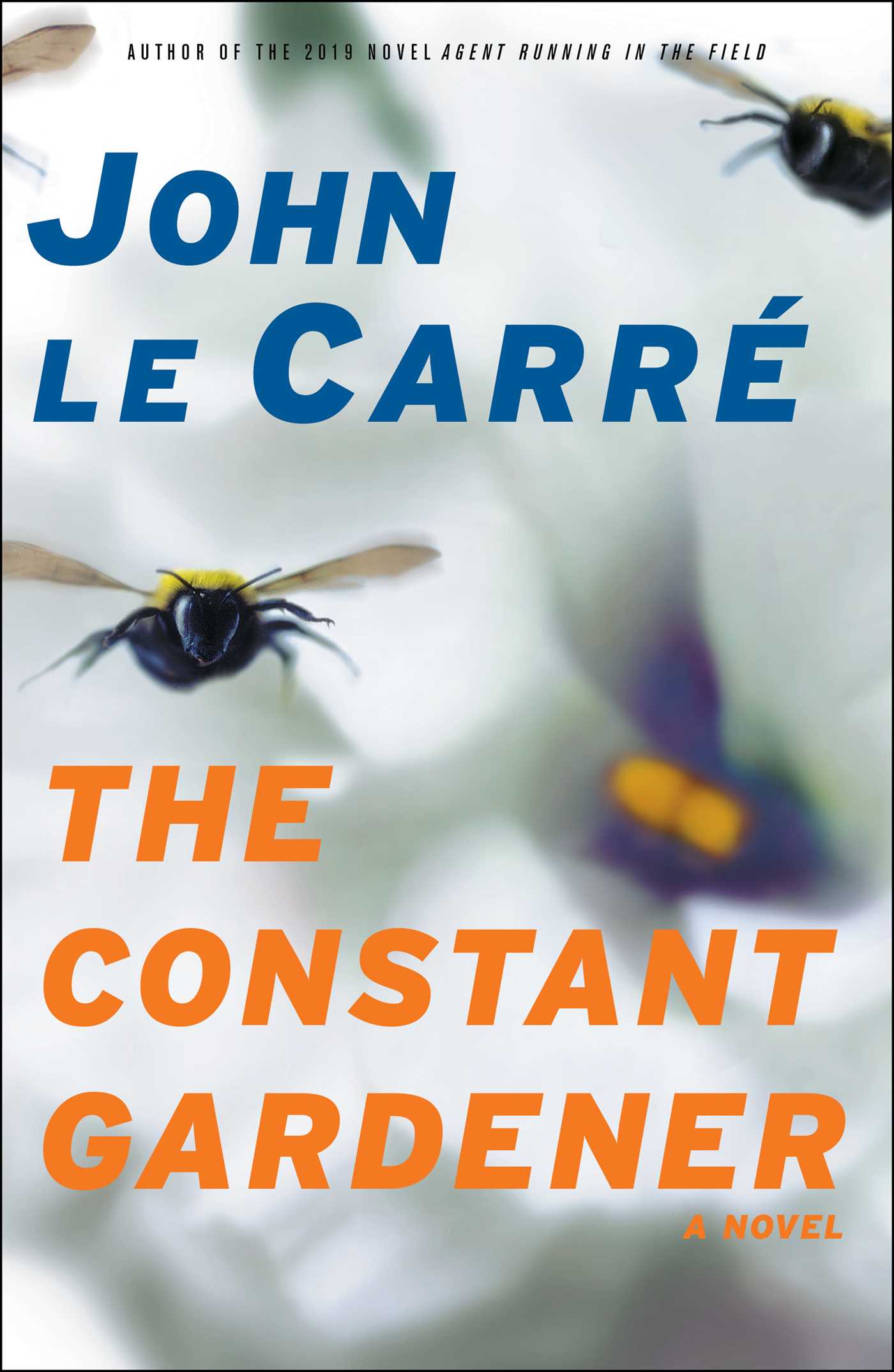 Constant Gardener: A Novel