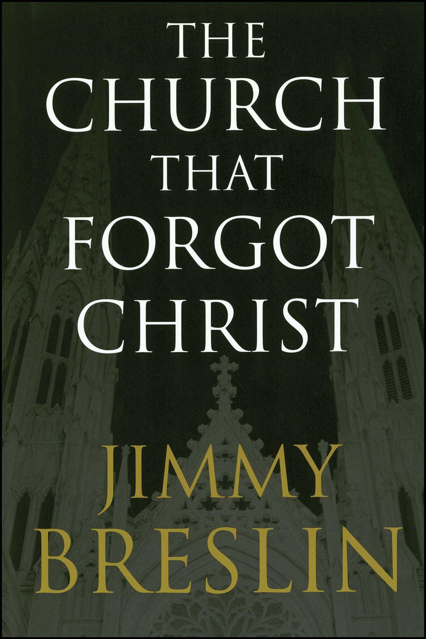 Church That Forgot Christ