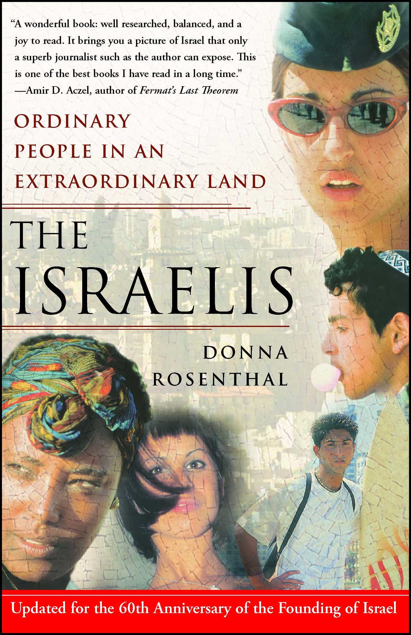Israelis: Ordinary People in an Extraordinary Land (Updated in 2008)