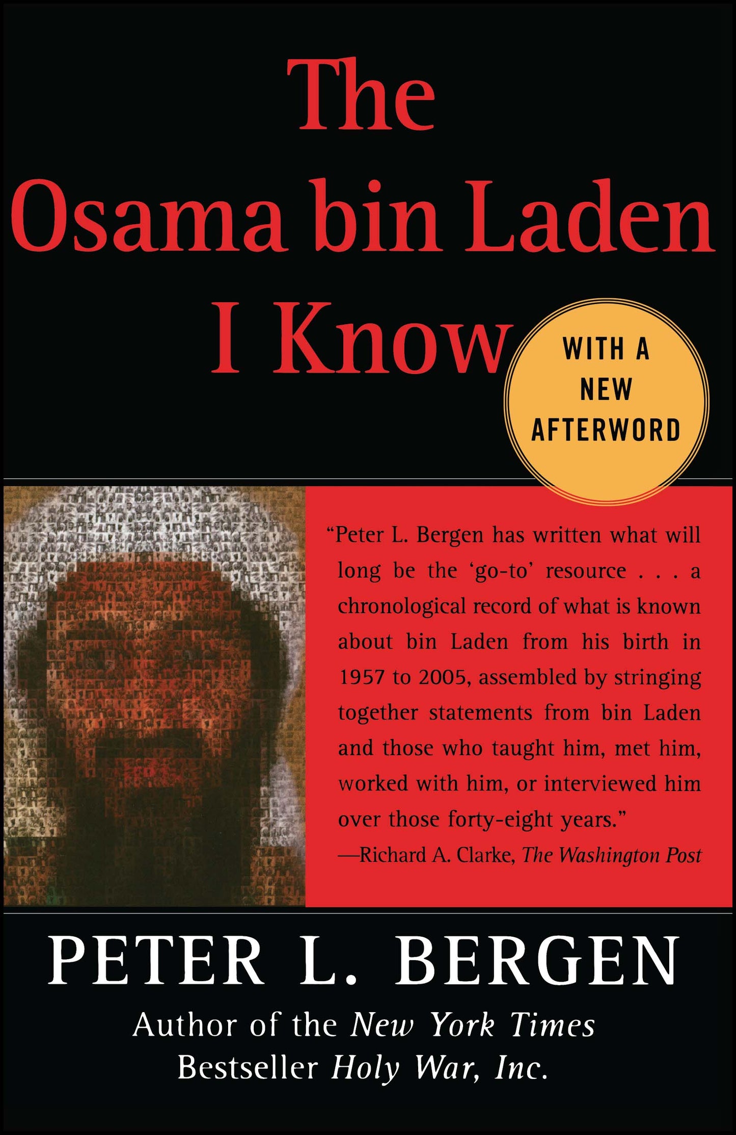 Osama bin Laden I Know: An Oral History of al Qaeda's Leader
