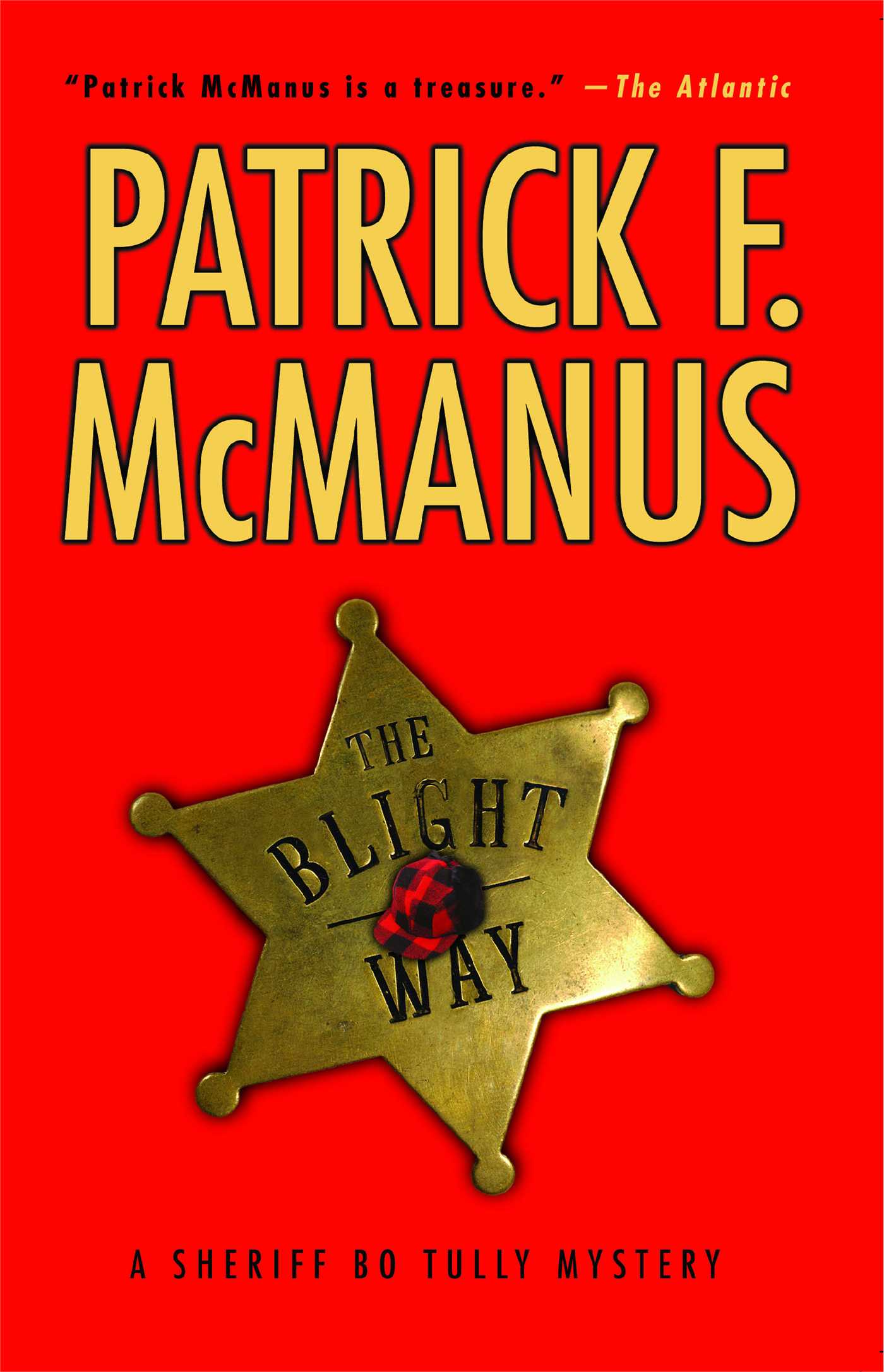 Blight Way: A Sheriff Bo Tully Mystery
