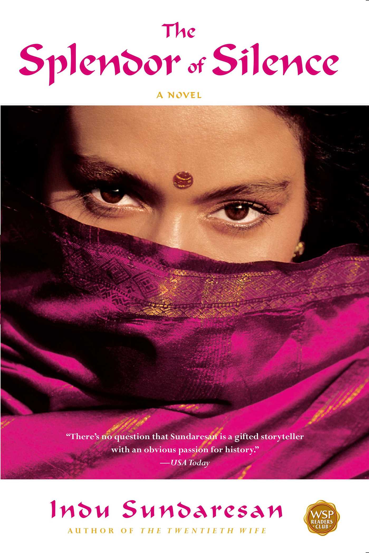Splendor of Silence: A Novel