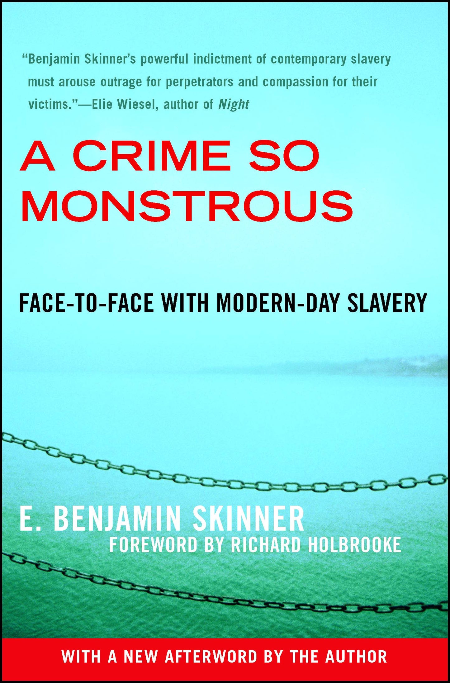 Crime So Monstrous: Face-to-Face with Modern-Day Slavery
