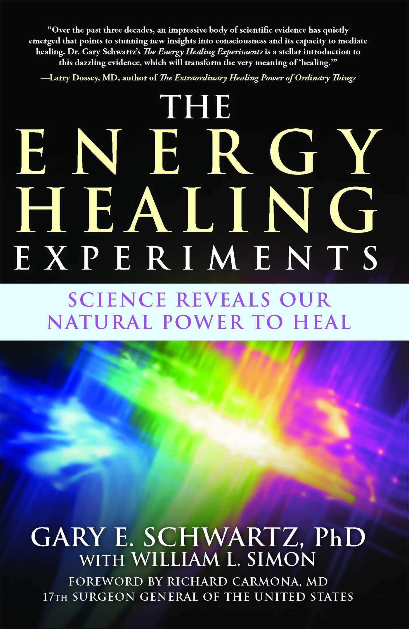 Energy Healing Experiments: Science Reveals Our Natural Power to Heal