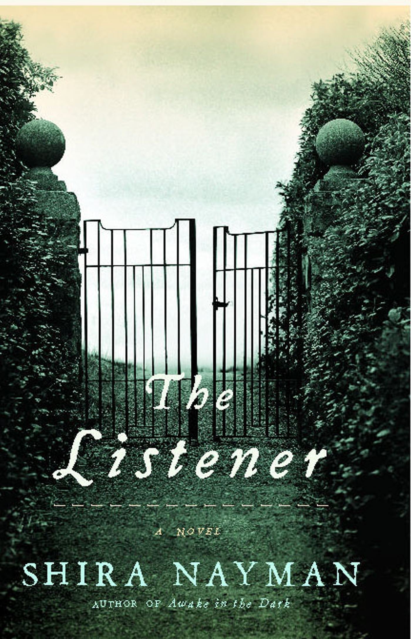 Listener: A Novel