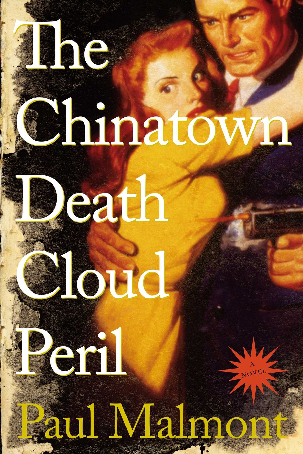 Chinatown Death Cloud Peril: A Novel