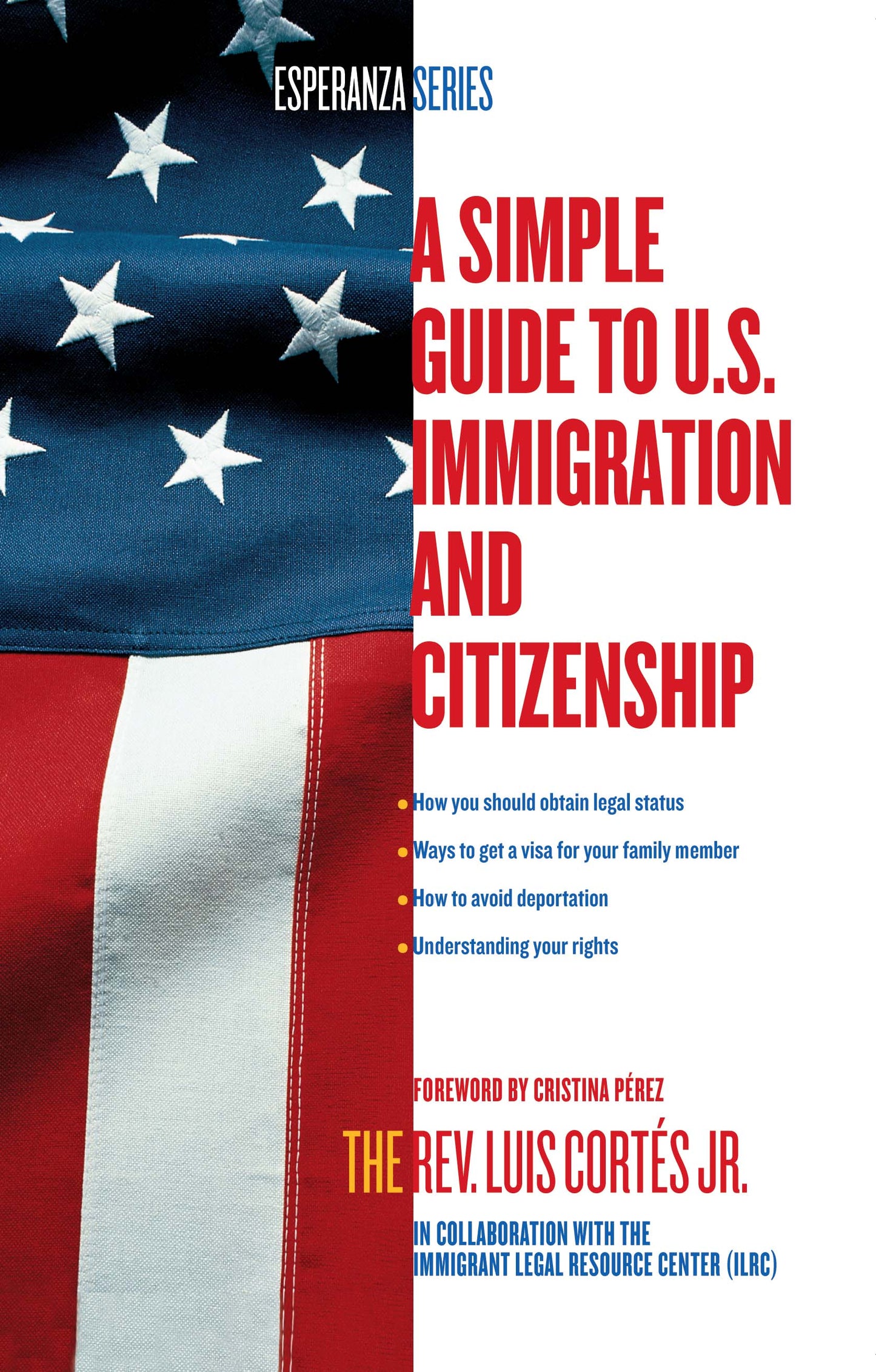 Simple Guide to U.S. Immigration and Citizenship