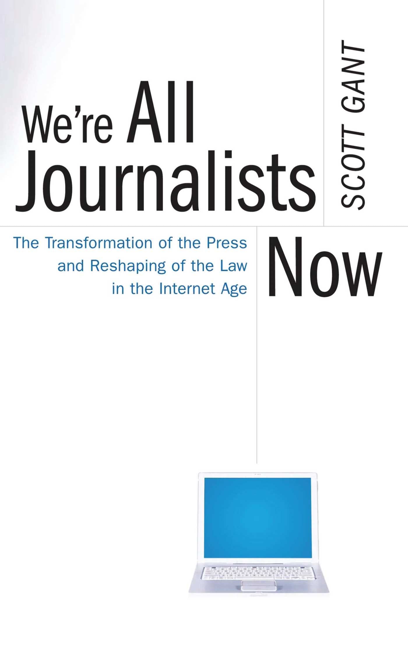 We're All Journalists Now