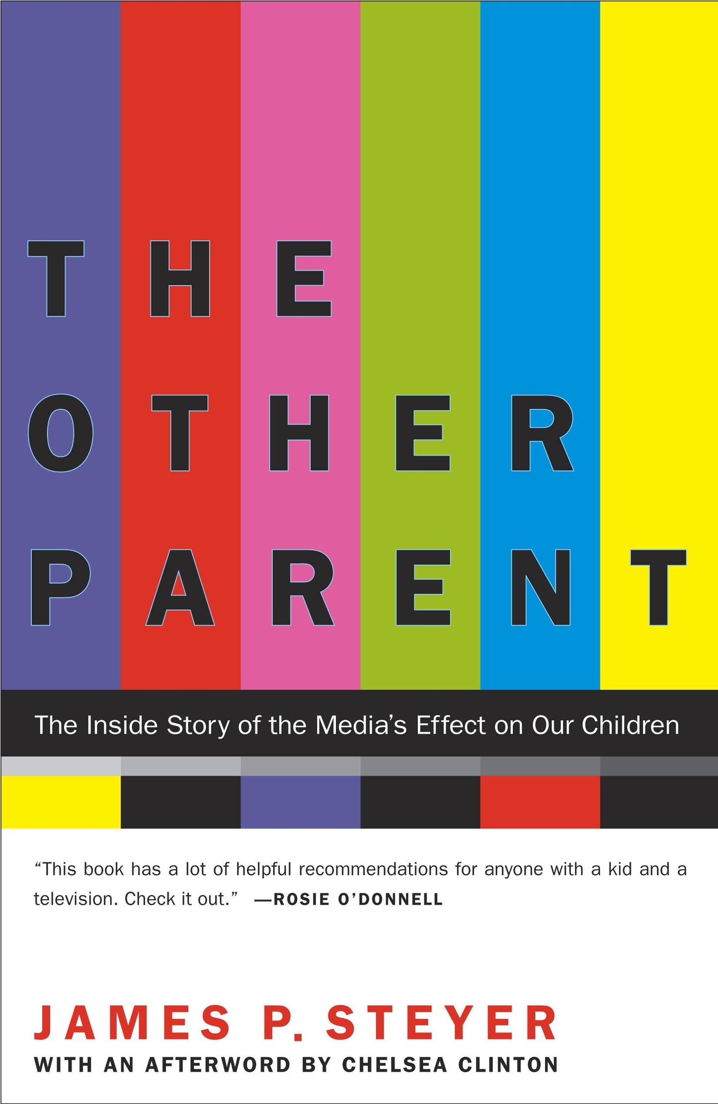 Other Parent: The Inside Story of the Media's Effect on Our Children