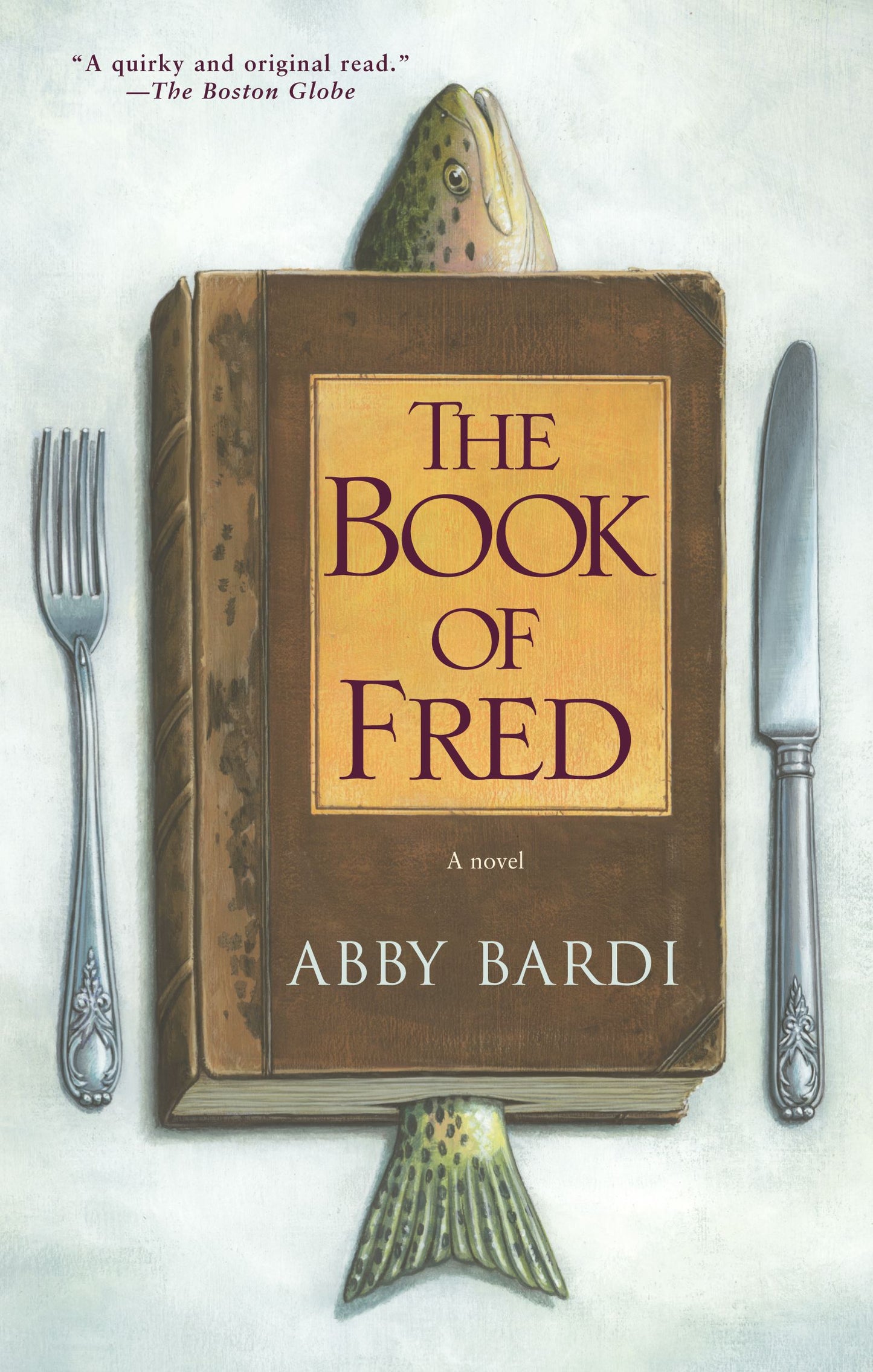 Book of Fred: A Novel