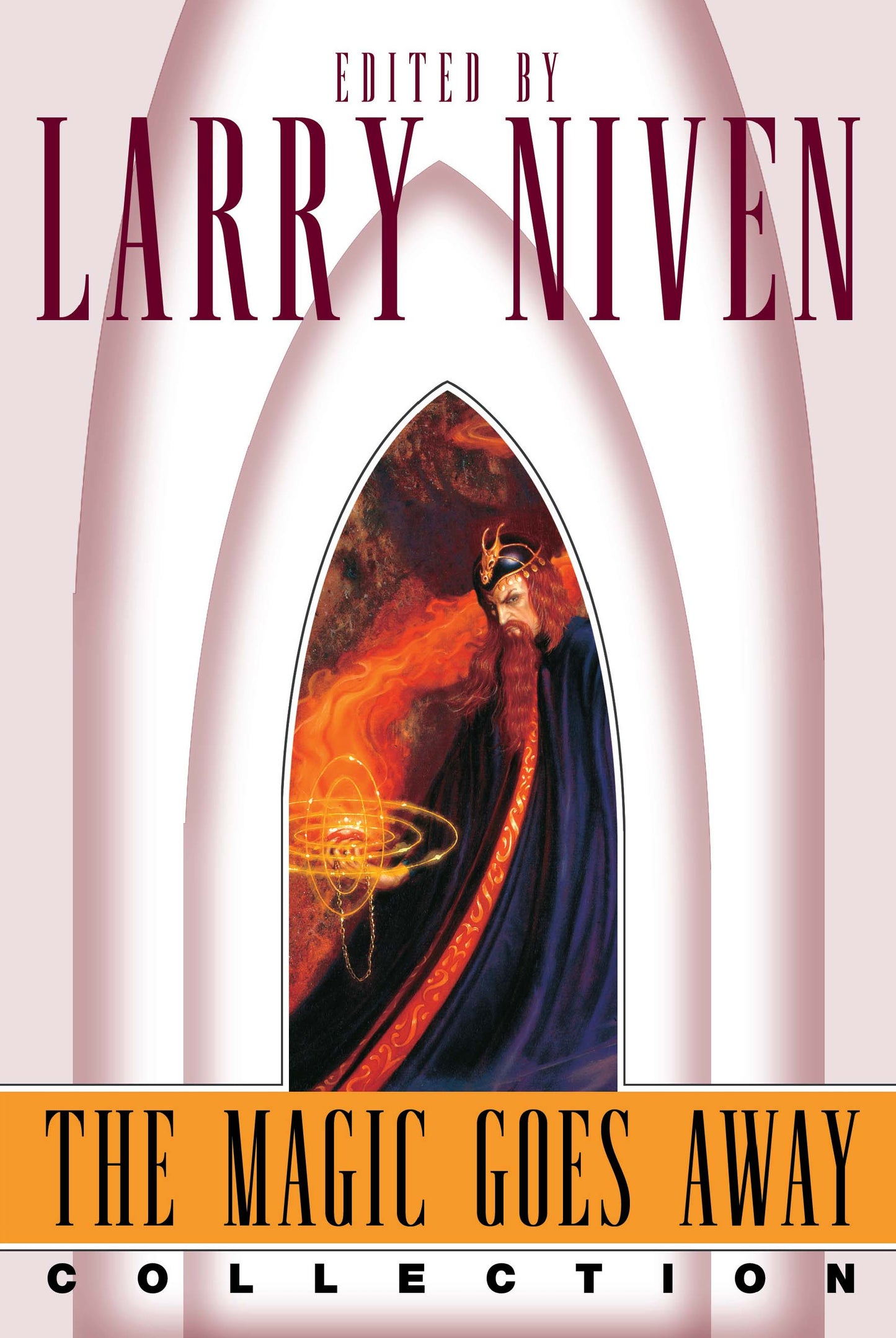 Magic Goes Away Collection: The Magic Goes Away, The Magic May Return, and More Magic