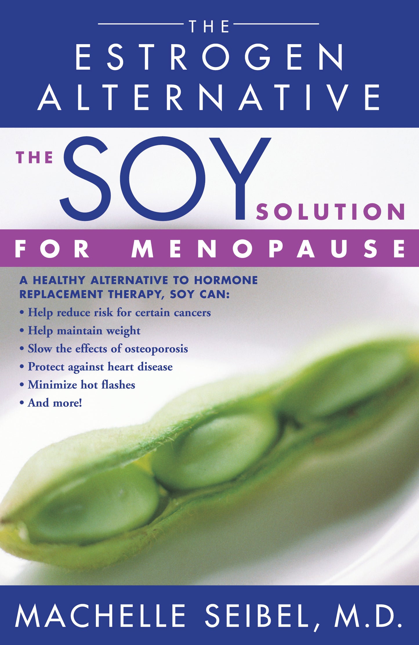 Soy Solution for Menopause: The Estrogen Alternative