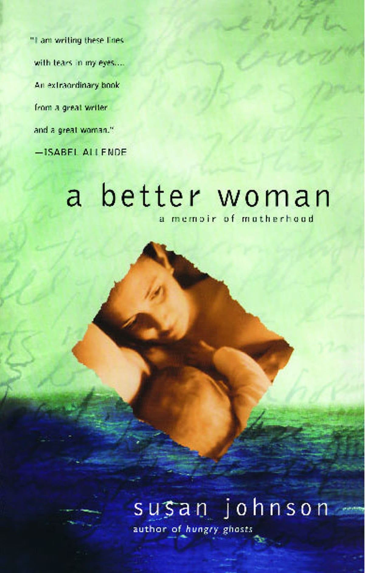 Better Woman: A Memoir of Motherhood