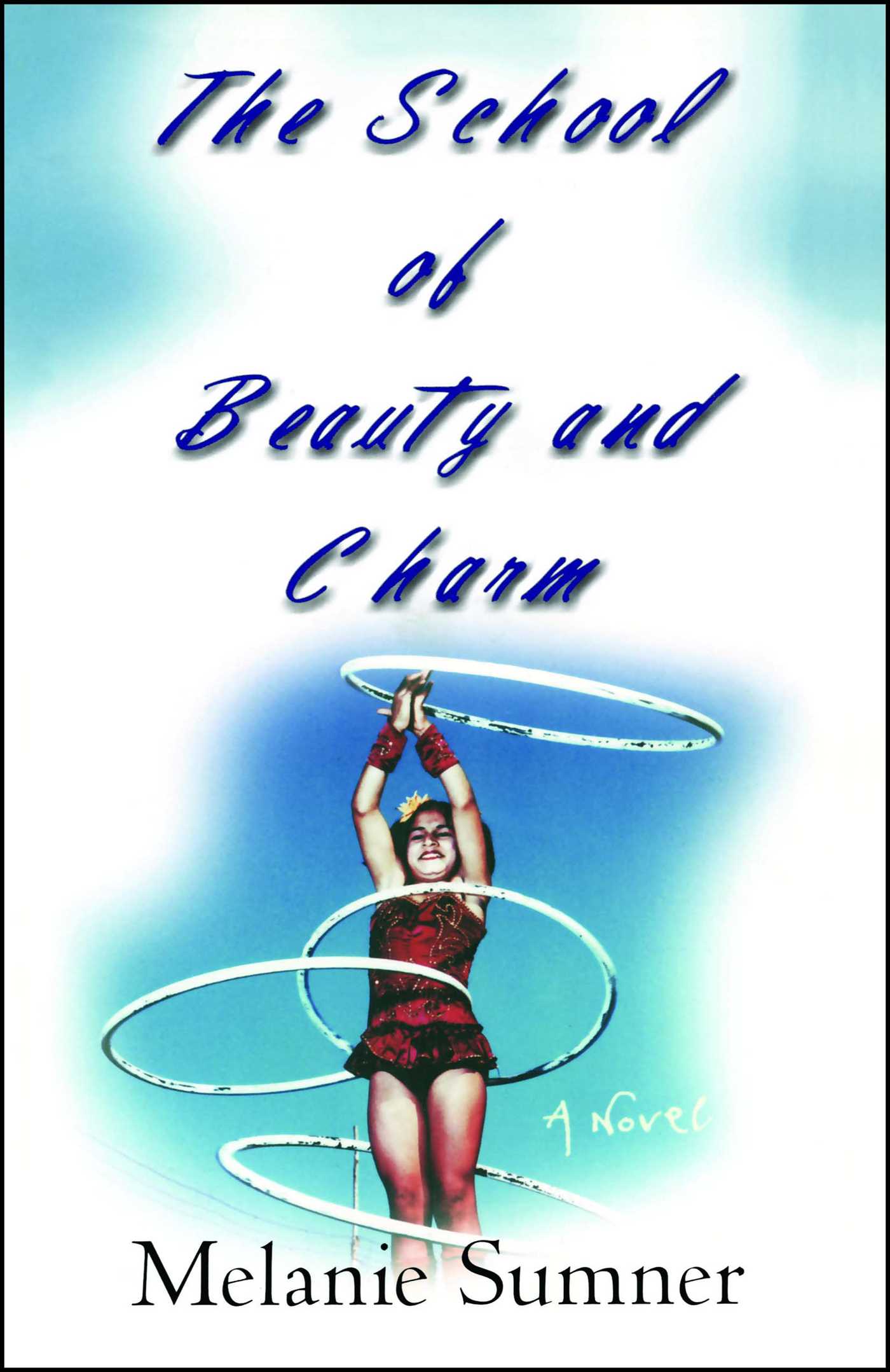 School of Beauty and Charm: A Novel
