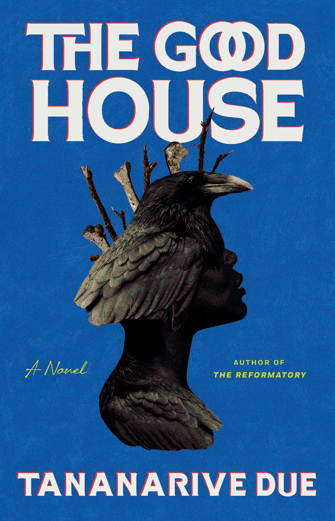 Good House: A Novel