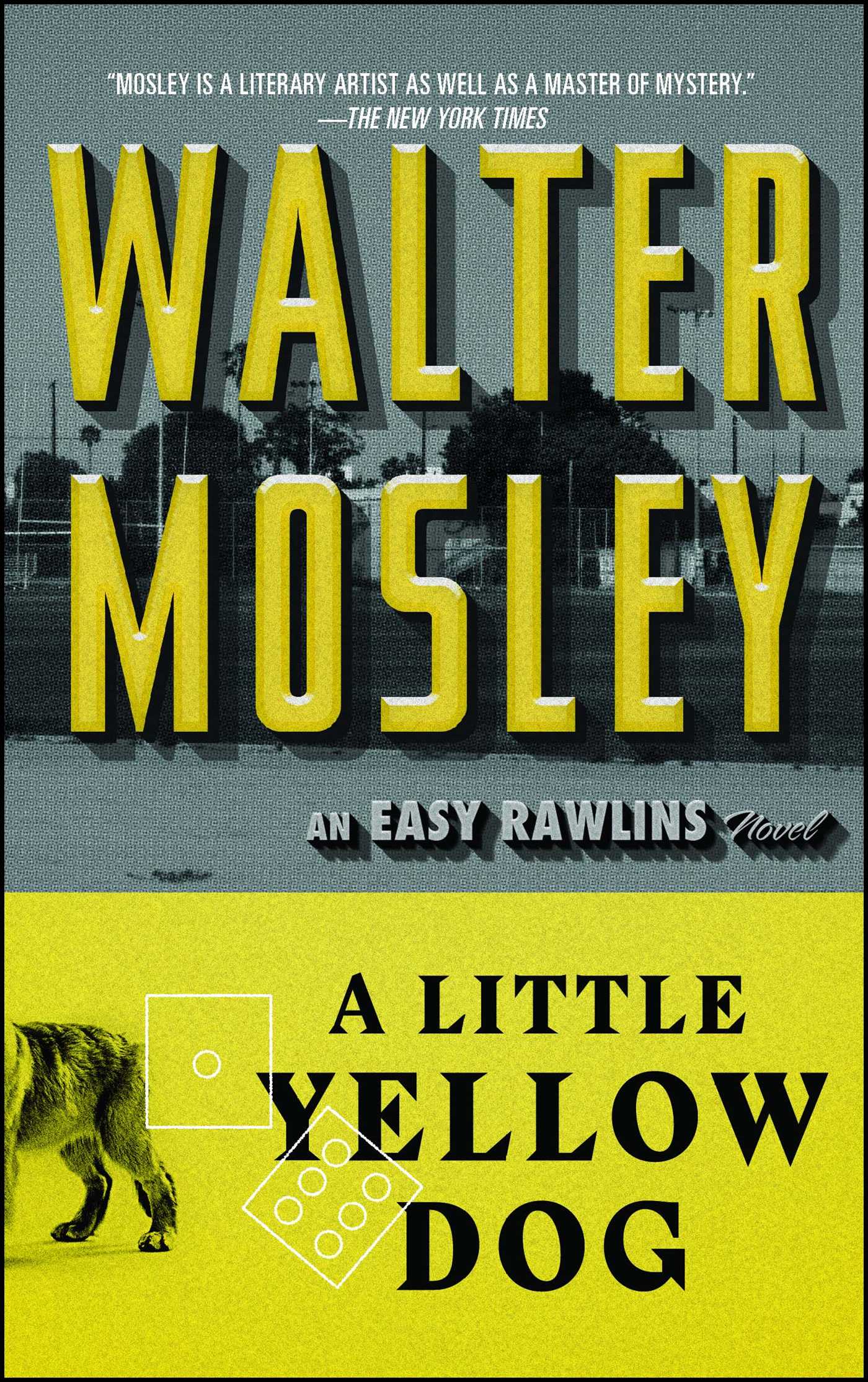Little Yellow Dog: An Easy Rawlins Novel