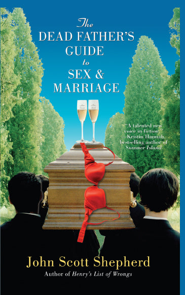 Dead Father's Guide to Sex & Marriage