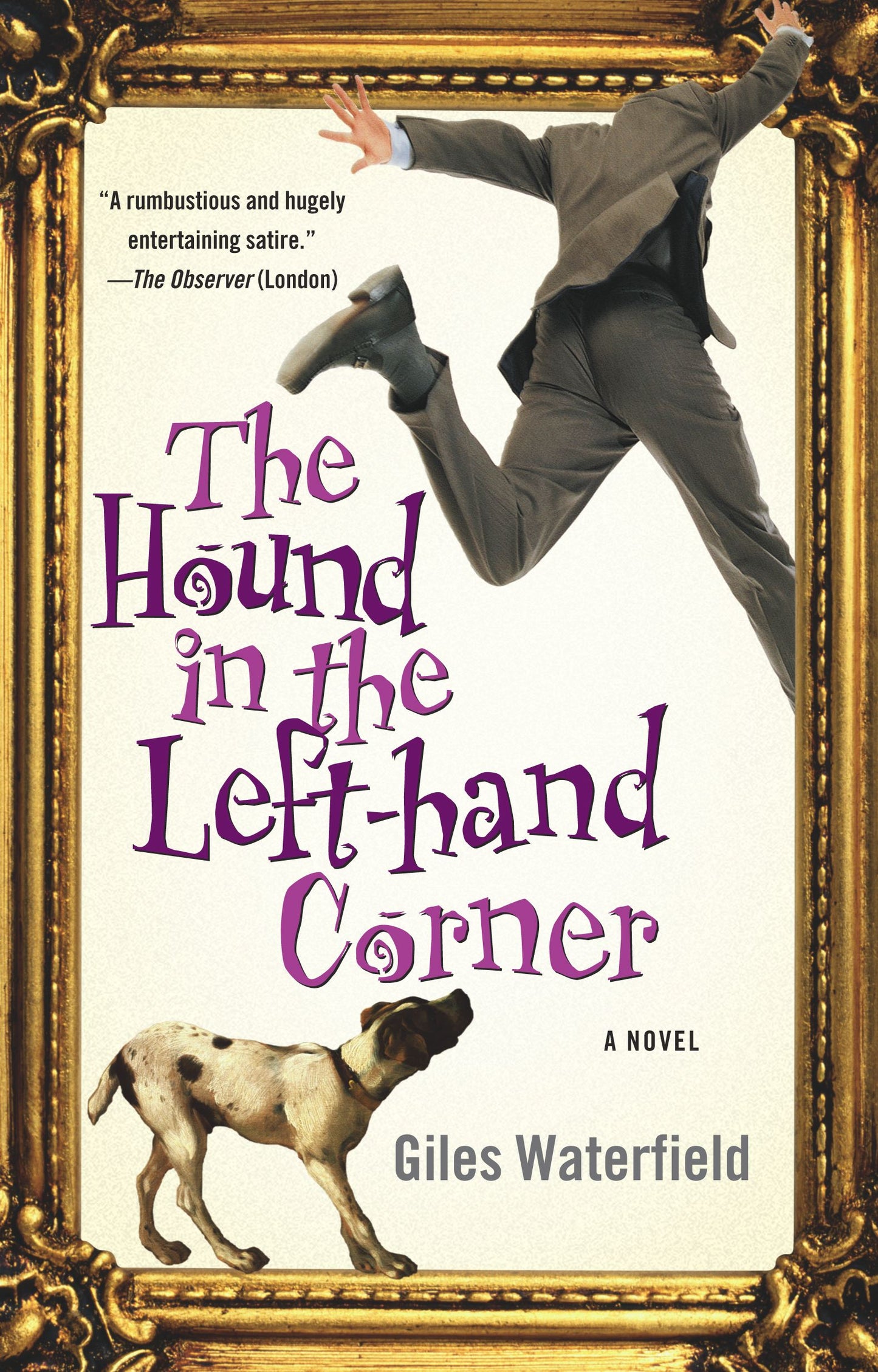 Hound in the Left-hand Corner: A Novel