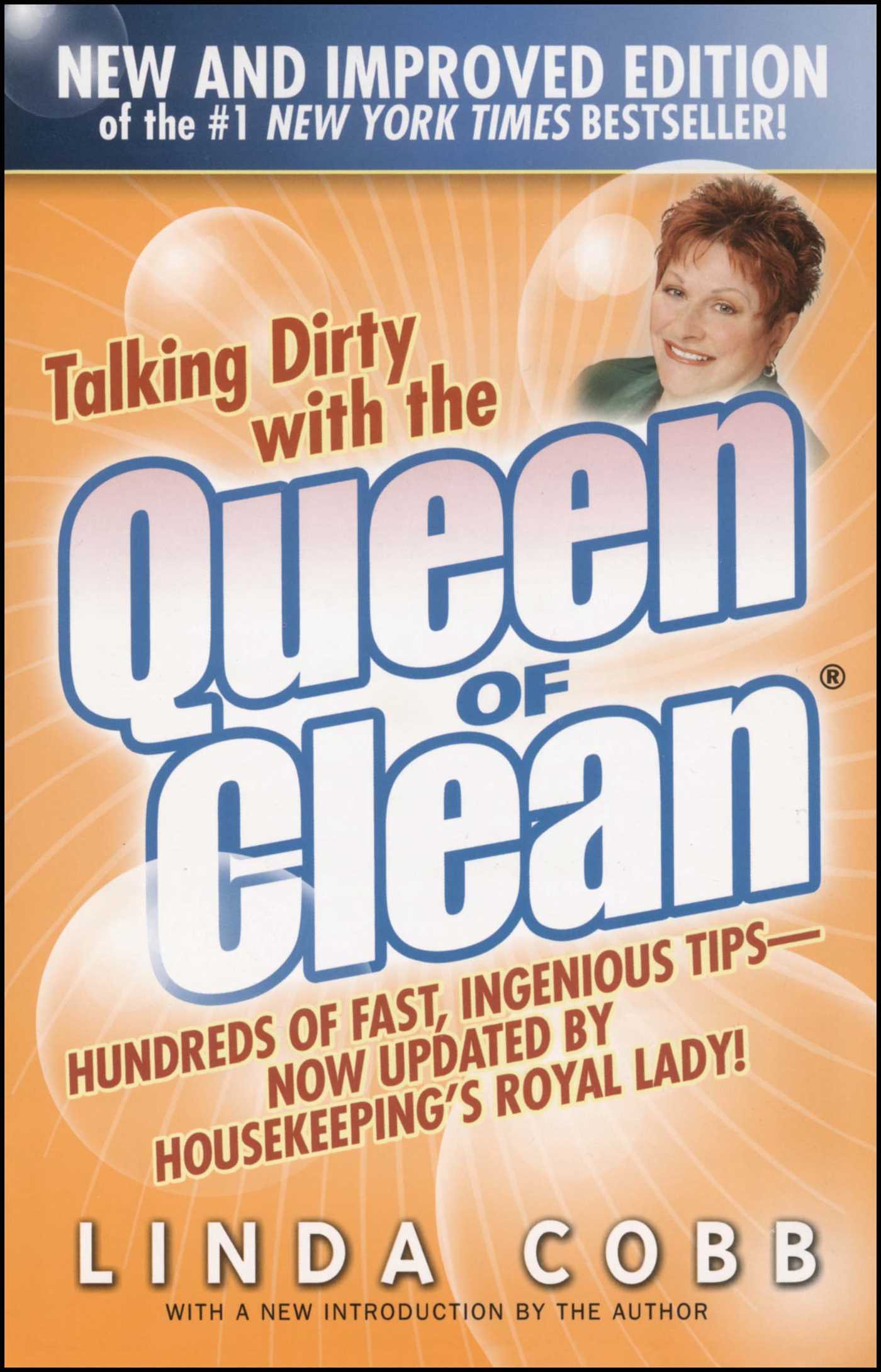 Talking Dirty With the Queen of Clean