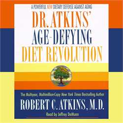 Dr. Atkins' Age-Defying Diet Revolution