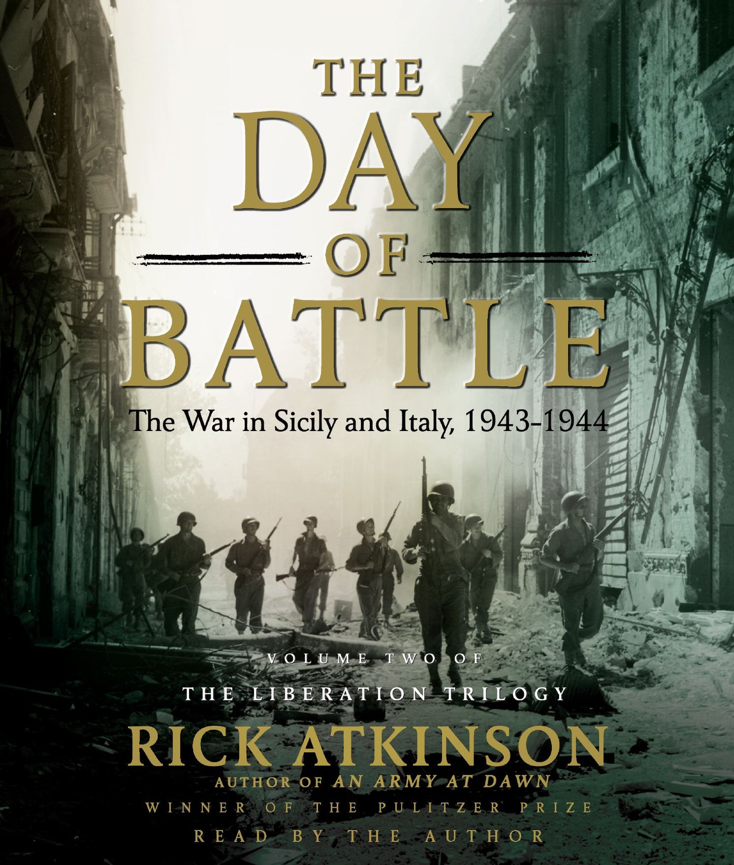 Day of Battle: The War in Sicily and Italy, 1943-1944