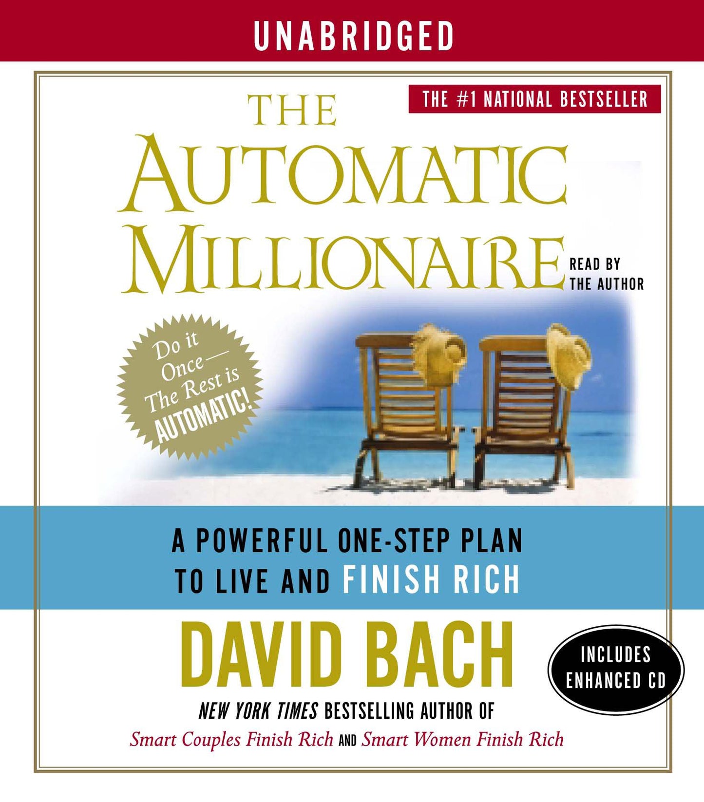 Automatic Millionaire: A Powerful One-Step Plan to Live and Finish Rich