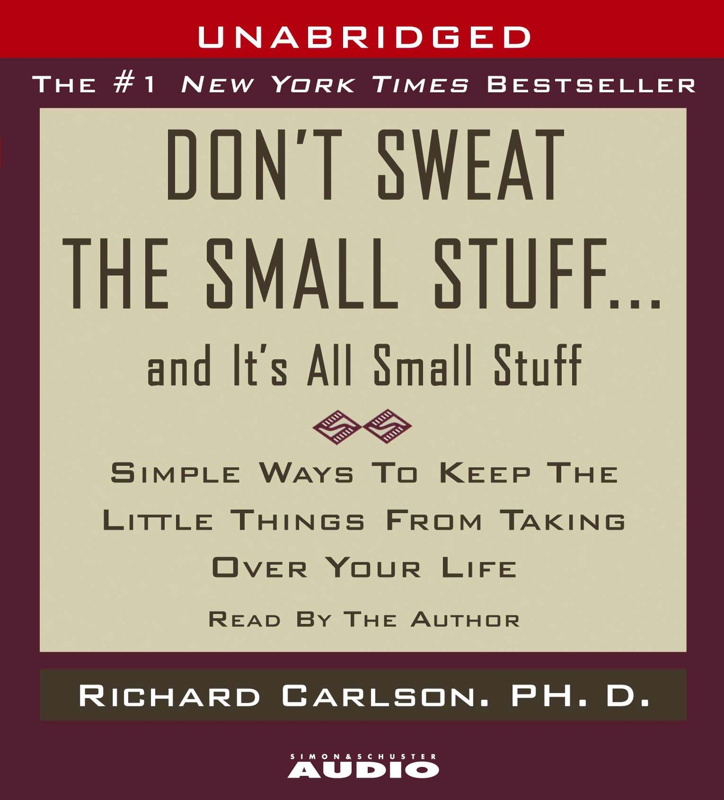 Don't Sweat the Small Stuff...And It's All Small Stuff