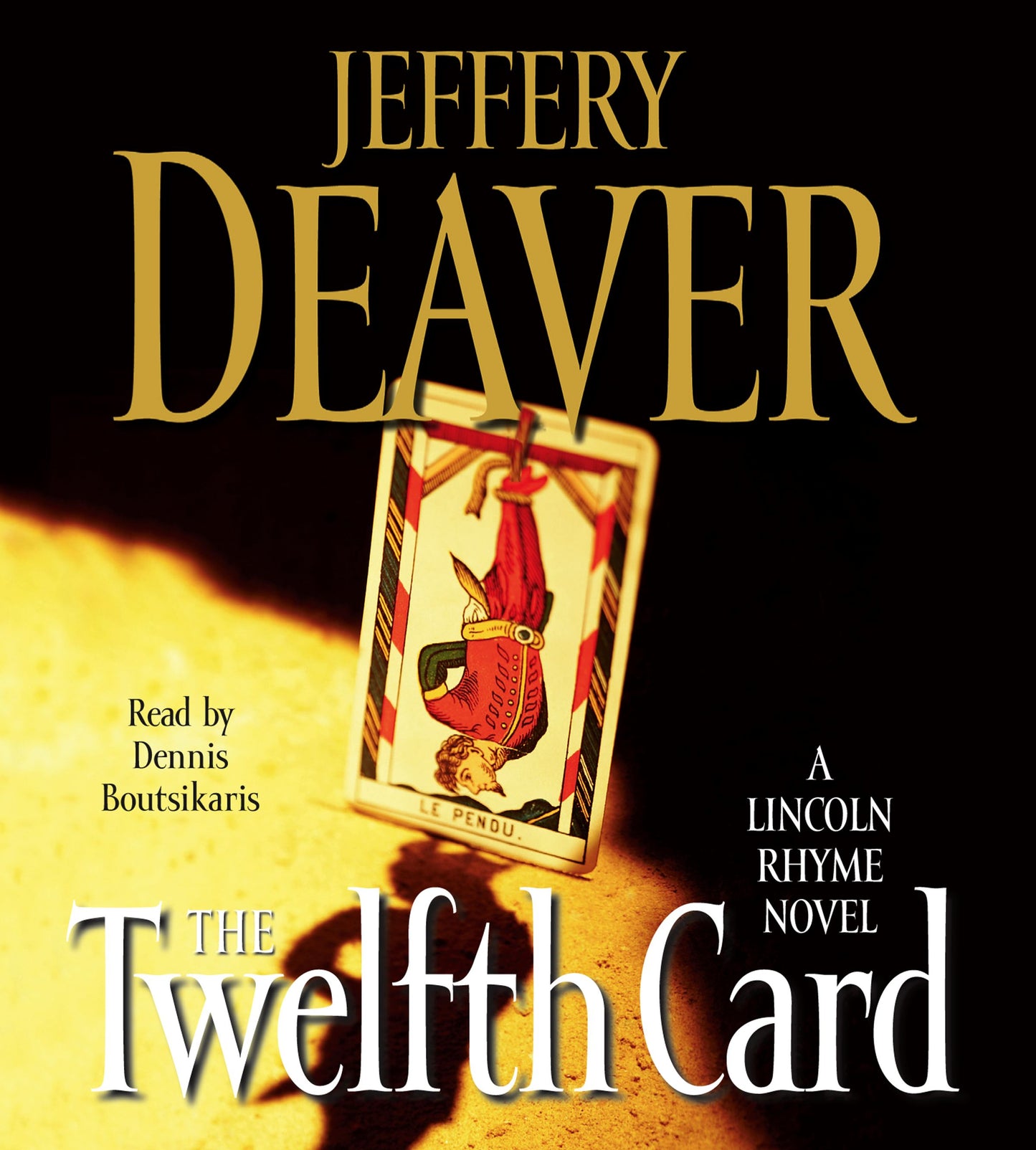 Twelfth Card: A  Lincoln Rhyme Novel