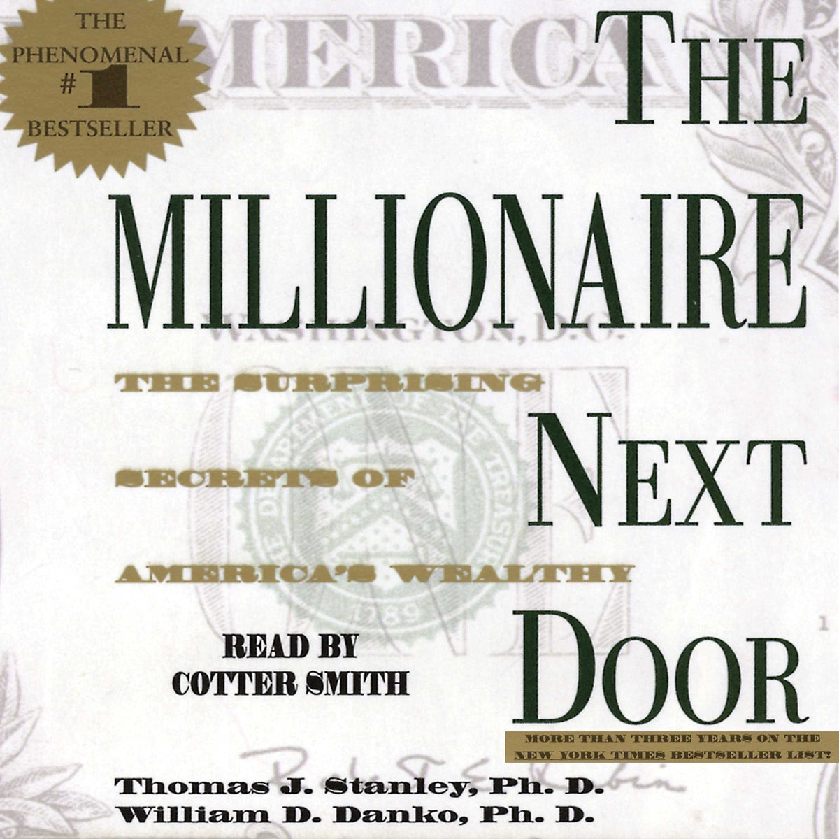 Millionaire Next Door: The Surprising Secrets Of Americas Wealthy