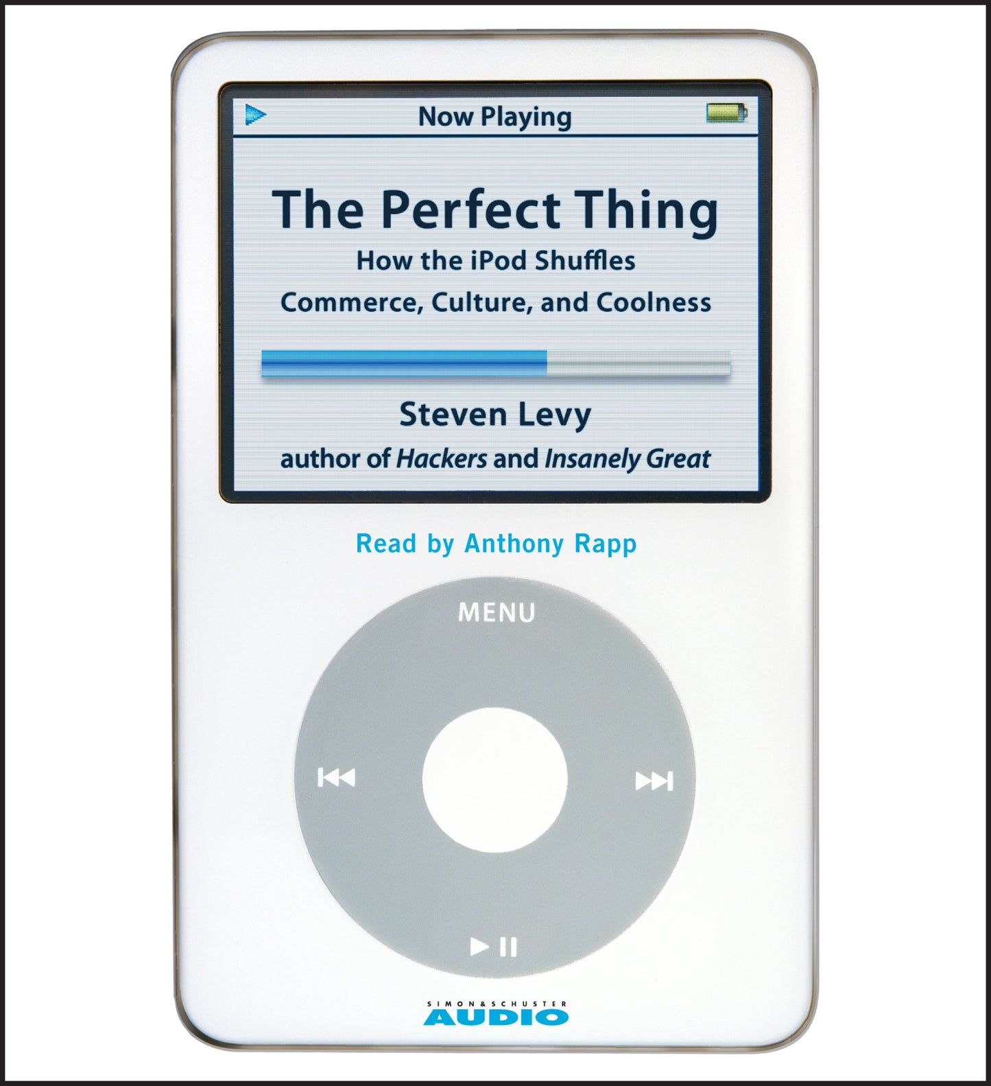 Perfect Thing: How the iPod Shuffles Commerce, Culture, and Coolness