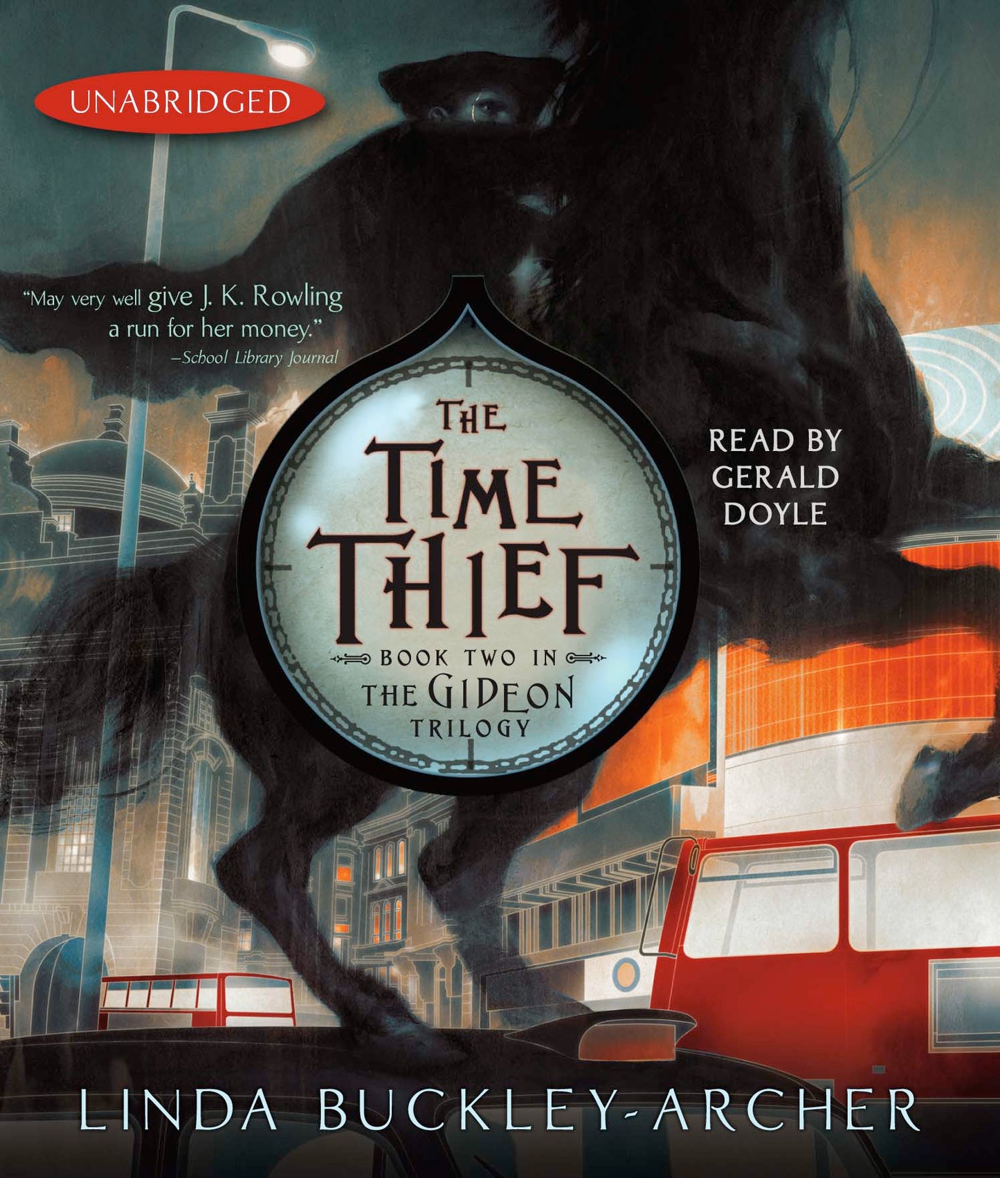 Time Thief: #2 in the Gideon Trilogy