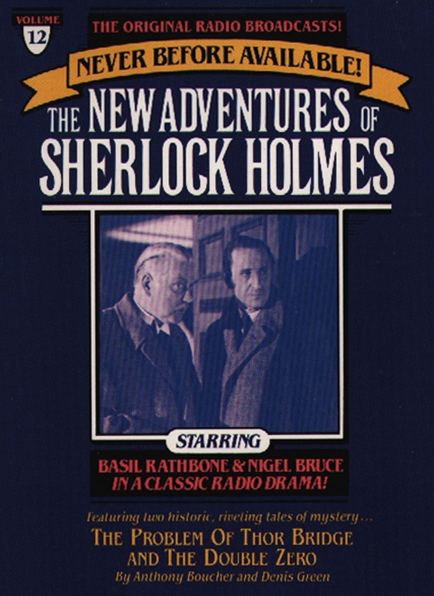 Problem of Thor Bridge and The Double Zero: The New Adventures of Sherlock Holmes, Episode #12